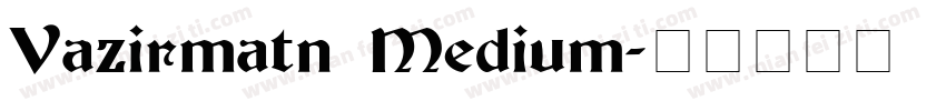 Vazirmatn Medium字体转换